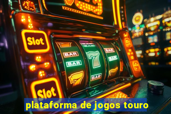 plataforma de jogos touro